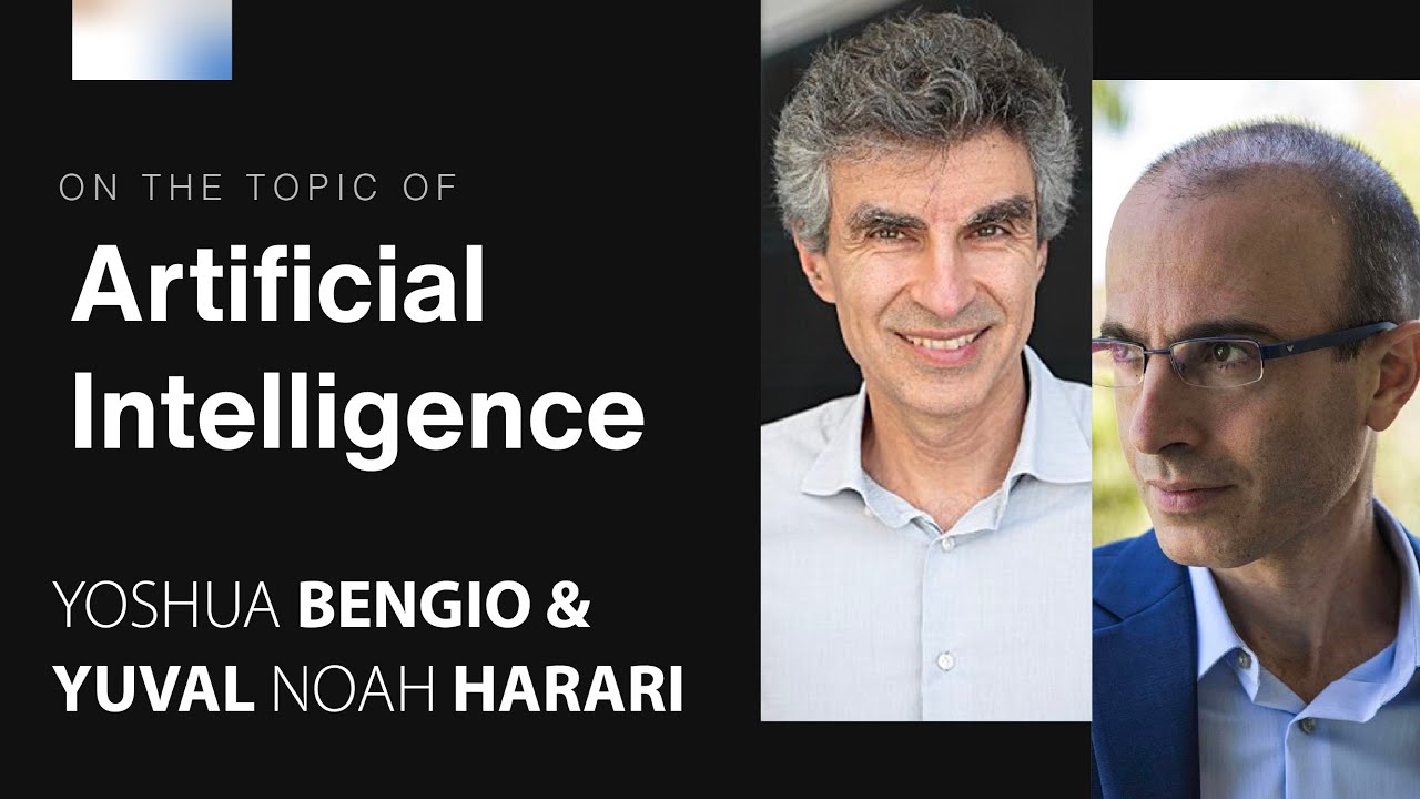 Artificial Intelligence, Democracy, & the Future of Civilization | Yoshua Bengio & Yuval Noah Harari
