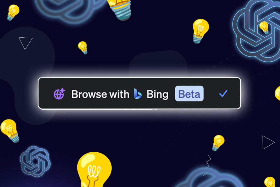 Best Ways to Use ChatGPT’s ‘Browse With Bing’